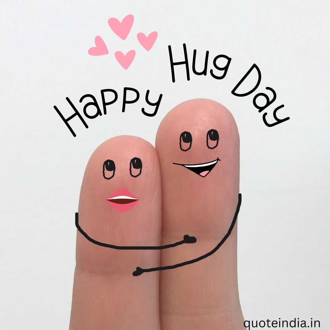 Hug Day Wishes > QUOTES