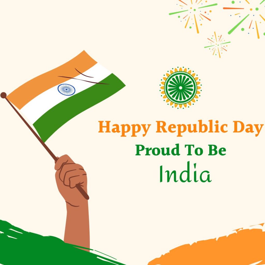 Happy Republic Day Proud To be India